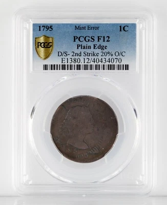 1795 1C Plain Edge Mint Error PCGS Fine 12 Double Struck 2nd Strike 20% O/C - Image 1 of 4