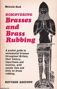 DISCOVERING BRASSES & BRASS RUBBING : A GUIDE TO MONUMENTAL BRASSES THROUGHOUT B - Picture 1 of 2