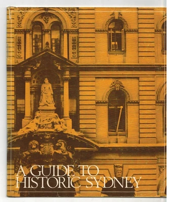 A Guide To Historic Sydney N.S.W Australia Tourist Booklet , (Box 15)** - image 1 of 4