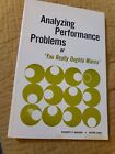 ANALYZING PERFORMANCE PROBLEMS OR YOU REALLY OUGHTA WANNA By Robert F Mager VG