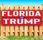 Florida For Trump Advertising Vinyl Banner Flag Sign Election