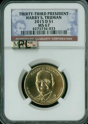 2015 D HARRY TRUMAN PRES. DOLLAR NGC  MS67 PL 2ND MAC FINEST  SPOTLESS * - Image 1 of 4