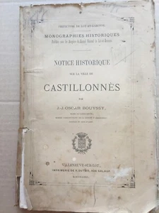 LOT-et-GARONNE: BOUYSSY: Notice Historique sur la ville de CASTILLONES, 1875 - Picture 1 of 1