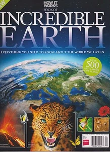 HOW IT WORKS MAGAZINE #7 2017, BOOK OF INCREDIBLE EARTH. - Picture 1 of 2