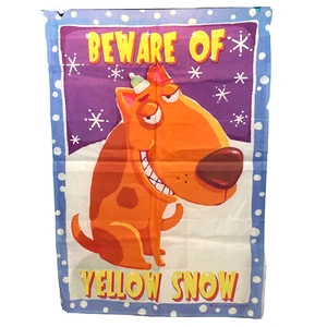 House Garden Flag Banner “Beware of Yellow Snow” Winter Dog Funny 27X39 - Picture 1 of 3