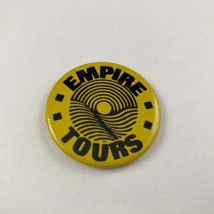 Vintage EMPIRE TOURS Button, Pinback - Picture 1 of 2