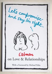 MEL CALMAN ON LOVE & RELATIONSHIPS / LET'S COMPROMISE & SAY I'M RIGHT / PBK 2015 - Imagen 1 de 2