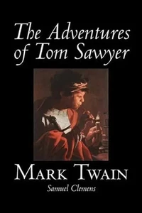 Mark Twain | The Adventures of Tom Sawyer by Mark Twain, Fiction, Classics - Bild 1 von 1