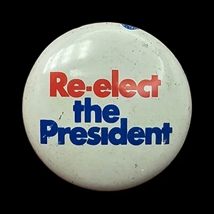 Vintage 1972 Richard Nixon Re-elect the President Campaign Button Badge Pin - Picture 1 of 3