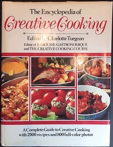 The Encyclopedia of Creative Cooking Edited by Charlotte Turgeon 1984 Hardcover - Picture 1 of 1