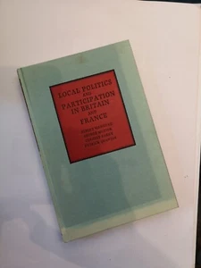Local Politics and Participation in Britain and France by Patrick Quantin Albert - Picture 1 of 5