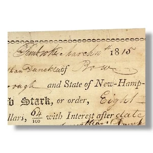1815 NH Promissory Note to Caleb Stark Son of Revolutionary War Hero John Stark - Picture 1 of 5