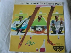 BIG SOUTH AMERICAN DANCE PARTY VINYL LP ERNST KUGLER AND HIS DANCE ORCHESTRA EX - Picture 1 of 4