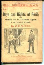 PULP:  Days and Nights of Peril - Old Sleuth #76 1897-pulp detective-rare-G/VG