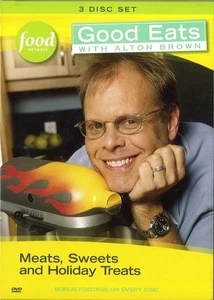 GOOD EATS WITH ALTON BROWN : Vol. 1 = Meats, Sweets and Holiday Treats Alton... - Picture 1 of 1