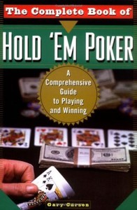 The Complete Book Of Hold 'Em Poker: A Comprehensive Guide to Pl