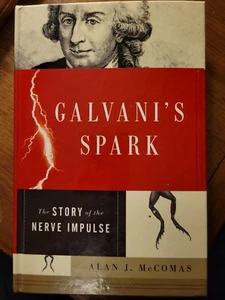 Galvani's Spark: The Story of the Nerve Impulse by Alan McComas - Bild 1 von 5