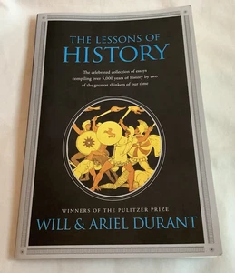 The Lessons of History by Will & Ariel Durant, Trade Paperback 2010 - Picture 1 of 6