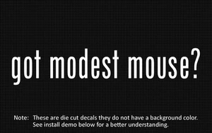 (2x) got modest mouse? Sticker Die Cut Decal vinyl - Imagen 1 de 1