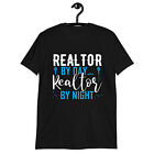 Realtor by Day Realtor by Night Shirt funny Realtor