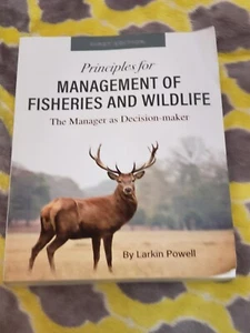 PRINCIPLES FOR MANAGEMENT OF FISHERIES AND WILDLIFE, LARKIN POWELL, PB, 2020, - Picture 1 of 4