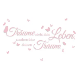 Wandtattoo Zitat Spruch: Träume nicht Küche Wohnzimmer Aufkleber YX006 Rosa - Bild 1 von 5