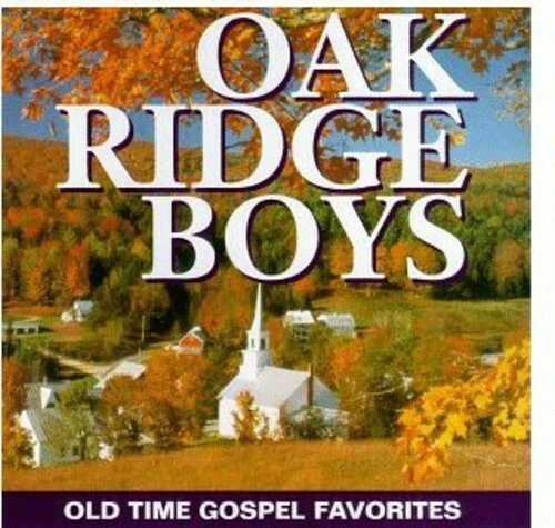 Old Time Gospel Favorites by Oak Ridge Boys (CD, 1996)