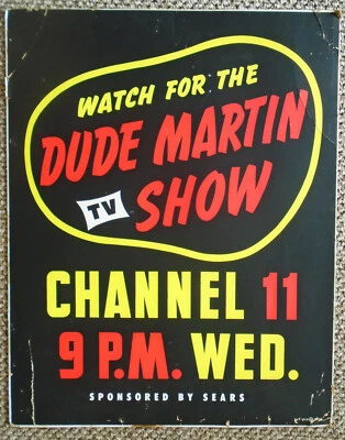 POSTER PUBLICITÁRIO ORIGINAL_THE DUDE MARTIN SHOW_CHANNEL 11_LOS ANGELES_WESTERN_ - Imagem 1 de 4