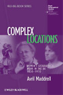 Avril Maddrell Complex Locations (Hardback) RGS-IBG Book Series