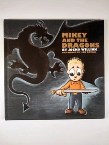 Mikey and the Dragons - Empowering Kids .. by Jocko Willink (2018, HC) - Picture 1 of 3
