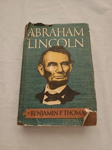 ABRAHAM LINCOLN A Biography by Benjamin P. Thomas 1952 - C-3175 - Picture 1 of 7