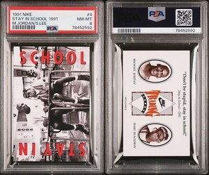 1991 NIKE #4 MICHAEL JORDAN-SPIKE LEE STAY IN SCHOOL 1991 PSA 8 Promo Card Rc