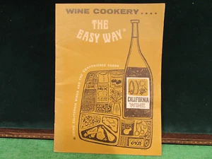 Old Baking Recipe Cookbook 1969 California Wine Board Wine Cookery The Easy Way - Bild 1 von 5