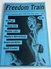 Freedom Train: Vol 1. Issue 1-oz Progressive/madder Lake/master’s Apprentice Mag