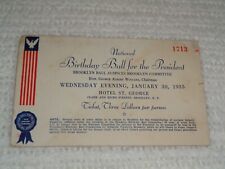 President Franklin D. Roosevelt 1935 Birthday Ball Hotel St. George Rare Ticket