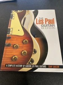 The Les Paul Guitar Book Gibson by Tony Bacon 000332752 - Picture 1 of 3