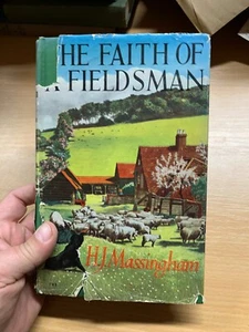 1951 1ÈRE ÉDITION H J MASSINGHAM "LA FOI D'UN AGRICULTEUR" LIVRE RELIÉ (P3) - Imagen 1 de 20
