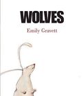 Wolves by Emily Gravett (English) Hardcover Book