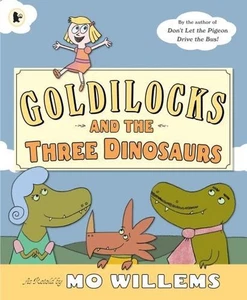Goldilocks and the Three Dinosaurs by Mo Willems (English) Paperback Book - Picture 1 of 1