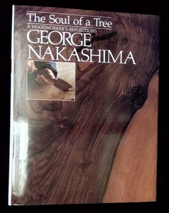 George Nakashima / The Soul of a Tree A Woodworker's Reflections 1st ed 1981 - Picture 1 of 4