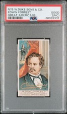 EDWIN FORREST 1888 N76 W. Duke , Sons & Co Great Americans PSA 2(MC) GOOD