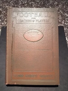FOOTBALL FOR PLAYERS & COACHES GLENN SCOBEY "Pop" WARNER 1927 1ST  EDITION FAIR - Bild 1 von 21