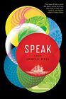 SPEAK: A NOVEL By Louisa Hall - Hardcover **BRAND NEW**