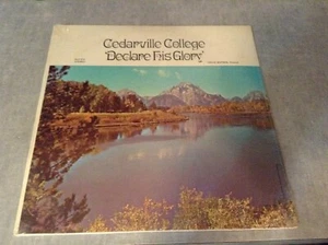 CEDARVILLE COLLEGE DECLARE HIS GLORY * NEW SEALED * DLP 312S STEREO * RECORD - Foto 1 di 5