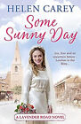 Some Sunny Day Paperback Helen Carey