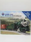Lionel Trains Model Railroad 2013 Ready To Run Catalog Collectable Out Of Print 