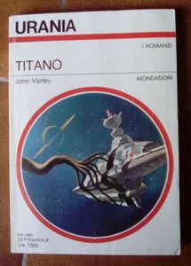 Urania 839 - Titano di John Varley - Foto 1 di 1