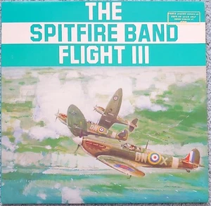 THE SPITFIRE BAND – FLIGHT III LP 33 RPM VINYL - Picture 1 of 5