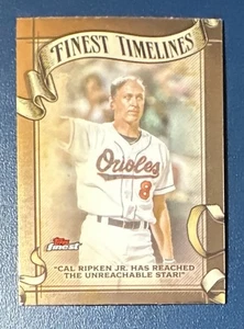 2025 Topps Finest Cal Ripken Jr. Finest Timelines Insert FT-14 Baltimore Orioles - Picture 1 of 2
