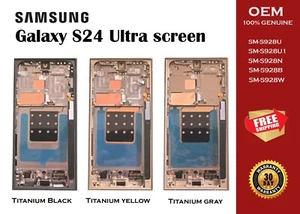 Samsung Galaxy S24 Ultra S928U Replacement 100% Genuine Screen with Frame (NEW) - Picture 1 of 8